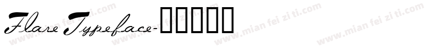 Flare Typeface字体转换